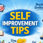 Self Improvement Tips से जुड़ी इमेज जिसमें लक्ष्य बनाना, व्यायाम, पढ़ाई और सकारात्मक सोच दिखाई गई है