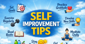 Self Improvement Tips से जुड़ी इमेज जिसमें लक्ष्य बनाना, व्यायाम, पढ़ाई और सकारात्मक सोच दिखाई गई है